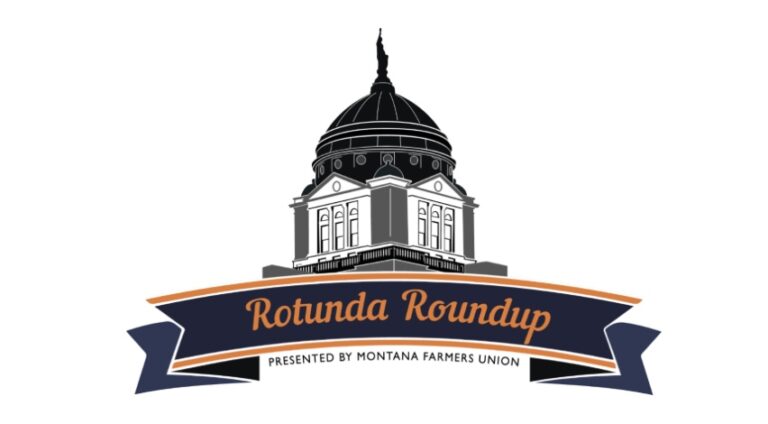 Rotunda Roundup presented by Montana Farmers Union